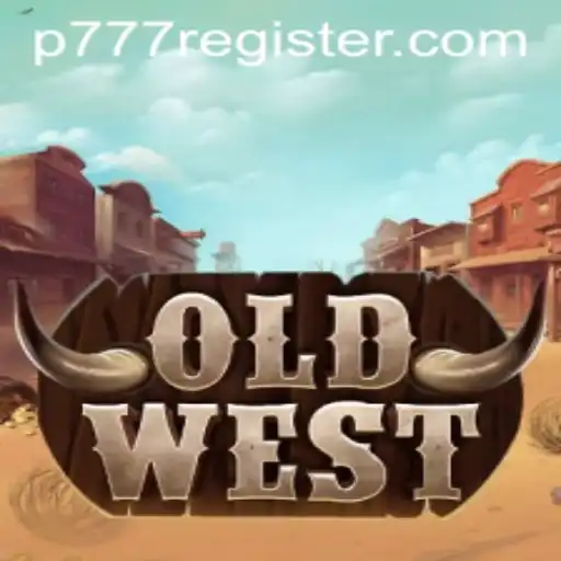Discover the Exciting World of OldWest: A P777 Adventure